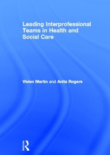Паперова книга «Leading Interprofessional Teams in Health and Social Care», автор Аніта Роджерс - фото №1