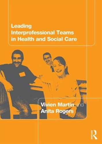 Паперова книга «Leading Interprofessional Teams in Health and Social Care», автор Аніта Роджерс - фото №1