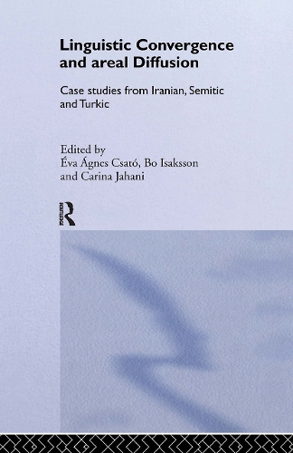 Паперова книга «Linguistic Convergence and Areal Diffusion: Case Studies from Iranian, Semitic and Turkic», авторів Бо Ісакссон, Каріна Джахані, Єва Агнес Чато - фото №1