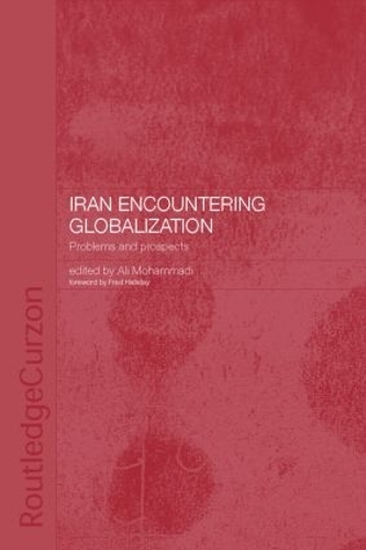 Бумажная книга «Iran Encountering Globalization: Problems and Prospects» - фото №1