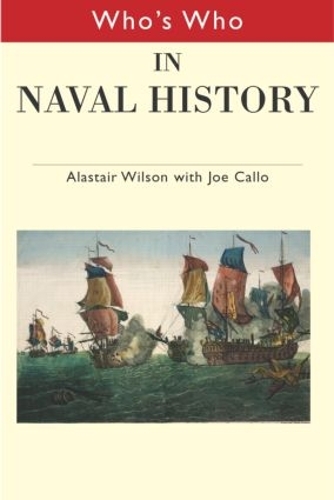 Бумажная книга «Who's Who in Naval History: From 1550 to the present», автор Джозеф Ф. Калло - фото №1