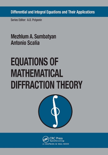 [object Object] «Equations of Mathematical Diffraction Theory», авторів Антоніо Скалія, Межлум А. Сумбатян - фото №1