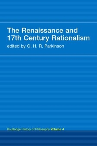 Паперова книга «The Renaissance and 17th Century Rationalism: Routledge History of Philosophy Volume 4» - фото №1
