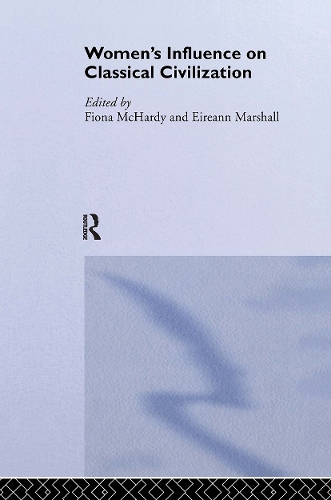 Бумажная книга «Women's Influence on Classical Civilization» - фото №1