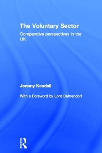 Бумажная книга «The Voluntary Sector: Comparative Perspectives in the UK», автор Джереми Кендалл - фото №1