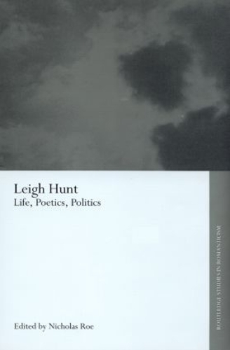 Паперова книга «Leigh Hunt: Life, Poetics, Politics» - фото №1