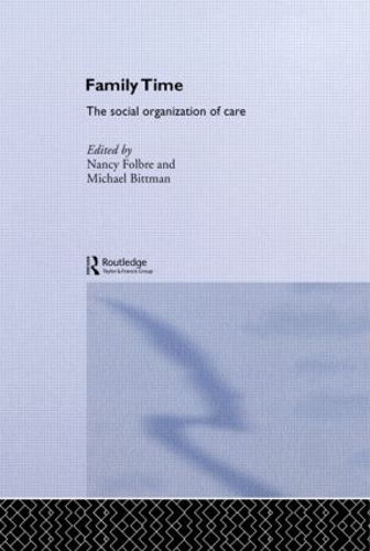 Бумажная книга «Family Time: The Social Organization of Care» - фото №1