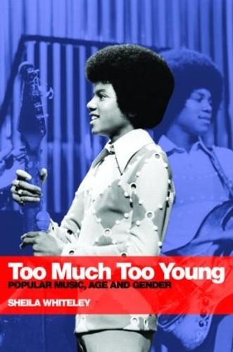 Бумажная книга «Too Much Too Young: Popular Music Age and Gender», автор Шейла Уайтли - фото №1