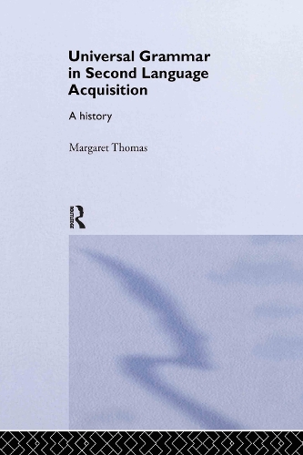 [object Object] «Universal Grammar in Second-Language Acquisition: A History», автор Маргарет Томас - фото №1