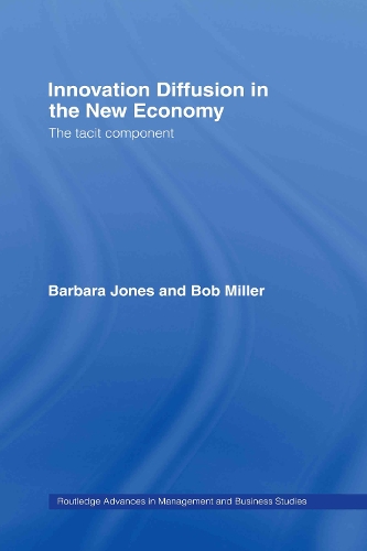 Паперова книга «Innovation Diffusion in the New Economy: The Tacit Component», авторів Барбара Джонс, Боб Міллер - фото №1