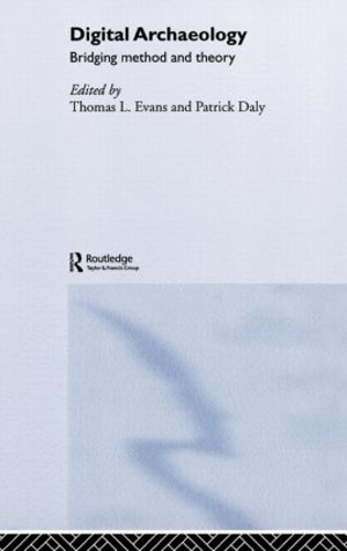 Паперова книга «Digital Archaeology: Bridging Method and Theory» - фото №1