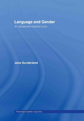 Паперова книга «Language and Gender: An Advanced Resource Book», автор Джейн Сандерленд - фото №1