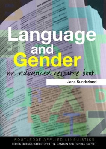 Бумажная книга «Language and Gender: An Advanced Resource Book», автор Джейн Сандерленд - фото №1