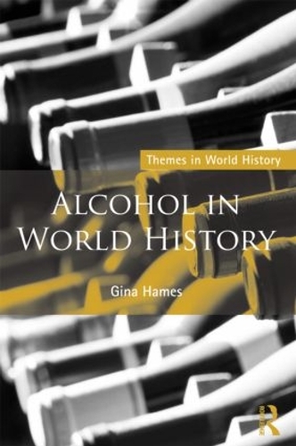 Паперова книга «Alcohol in World History», автор Джина Хеймс - фото №1