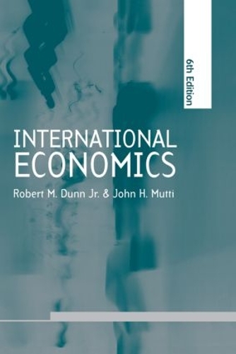 Паперова книга «International Economics sixth edition», авторів Джон Х. Мутті, Роберт М. Данн - фото №1