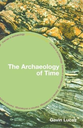 Бумажная книга «The Archaeology of Time», автор Гэвин Лукас - фото №1