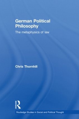 Бумажная книга «German Political Philosophy: The Metaphysics of Law», автор Крис Торнхилл - фото №1