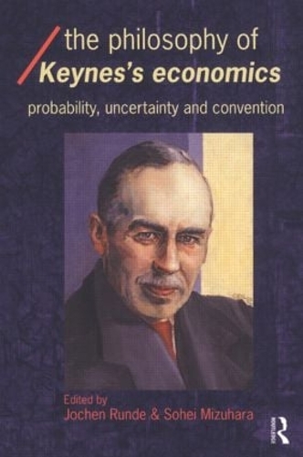 Паперова книга «The Philosophy of Keynes' Economics: Probability, Uncertainty and Convention» - фото №1