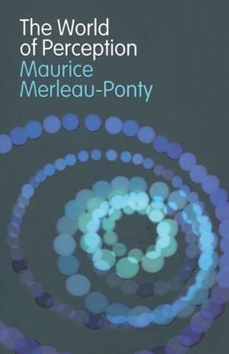 Паперова книга «The World of Perception», автор Моріс Мерло-Понті - фото №1