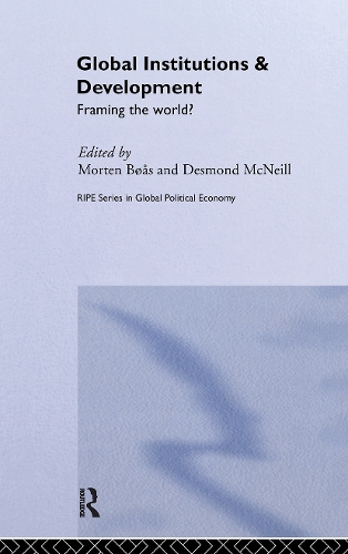 Бумажная книга «Global Institutions and Development: Framing the World?» - фото №1