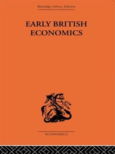 Бумажная книга «Early British Economics from the XIIIth to the middle of the XVIIIth century», автор Макс Бир - фото №1
