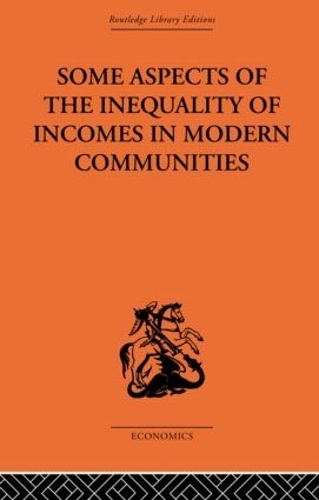 Паперова книга «Some Aspects of the Inequality of Incomes in Modern Communities», автор Г'ю Далтон - фото №1