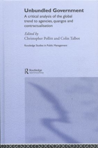Бумажная книга «Unbundled Government: A Critical Analysis of the Global Trend to Agencies, Quangos and Contractualisation» - фото №1