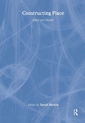 Бумажная книга «Constructing Place: Mind and the Matter of Place-Making» - фото №1