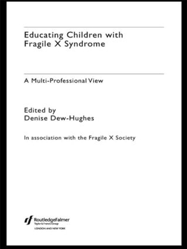 Бумажная книга «Educating Children with Fragile X Syndrome: A Multi-Professional View» - фото №1