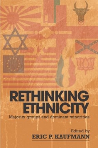 Бумажная книга «Rethinking Ethnicity: Majority Groups and Dominant Minorities» - фото №1