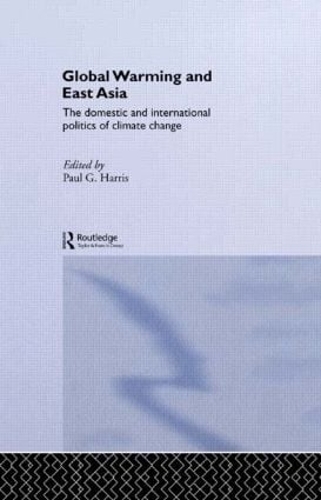 Бумажная книга «Global Warming and East Asia: The Domestic and International Politics of Climate Change» - фото №1