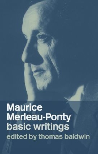 Бумажная книга «Maurice Merleau-Ponty: Basic Writings» - фото №1