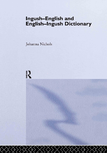 Паперова книга «Ingush-English and English-Ingush Dictionary», авторів Джоанна Ніколс, Рональд Л. Спроус - фото №1