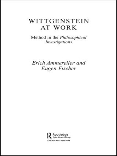 Бумажная книга «Wittgenstein at Work: Method in the Philosophical Investigations» - фото №1