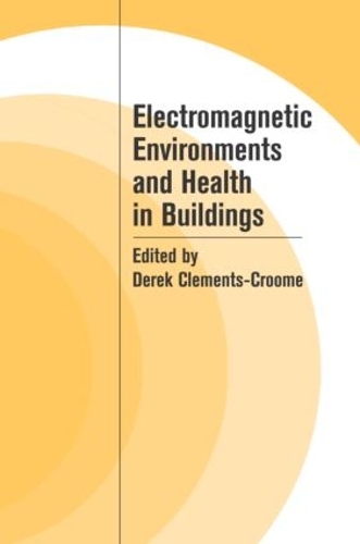 Паперова книга «Electromagnetic Environments and Health in Buildings» - фото №1