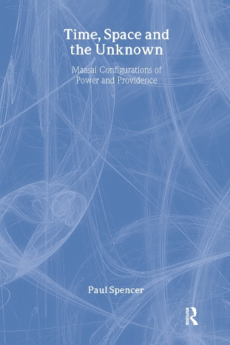 Бумажная книга «Time, Space and the Unknown: Maasai Configurations of Power and Providence», автор Пол Спенсер - фото №1