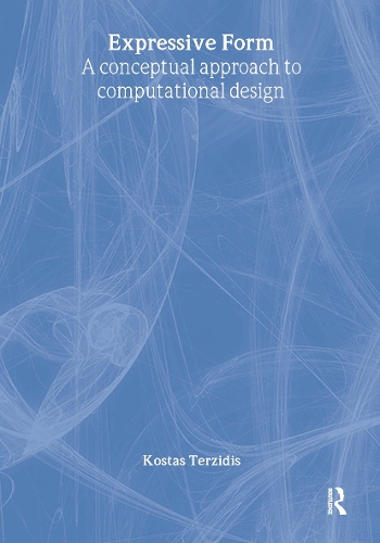 Бумажная книга «Expressive Form: A Conceptual Approach to Computational Design», автор Костас Терзидис - фото №1