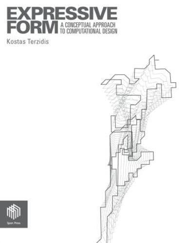 Бумажная книга «Expressive Form: A Conceptual Approach to Computational Design», автор Костас Терзидис - фото №1