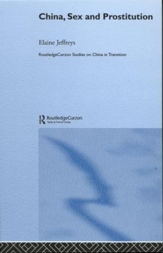 Бумажная книга «China, Sex and Prostitution», автор Элейн Джеффрис - фото №1