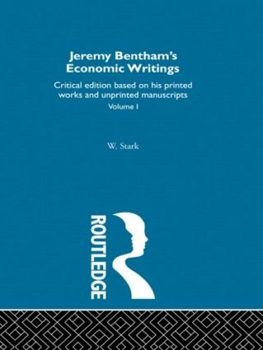 Паперова книга «Jeremy Bentham's Economic Writings: Volume One» - фото №1