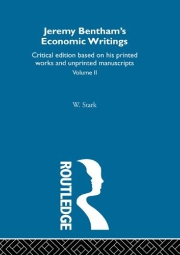 Паперова книга «Jeremy Bentham's Economic Writings: Volume Two» - фото №1