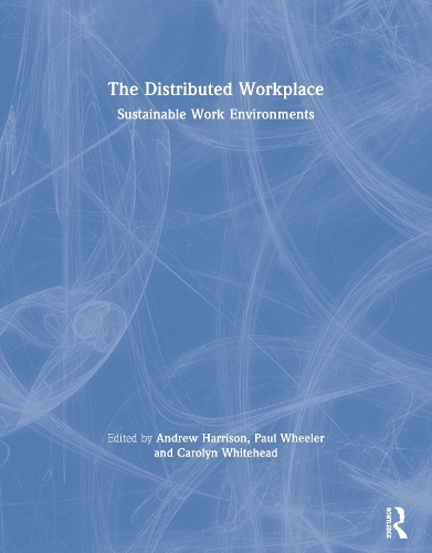 Паперова книга «The Distributed Workplace: Sustainable Work Environments» - фото №1