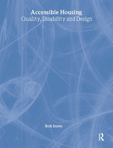 Паперова книга «Accessible Housing: Quality, Disability and Design», автор Роб Імрі - фото №1