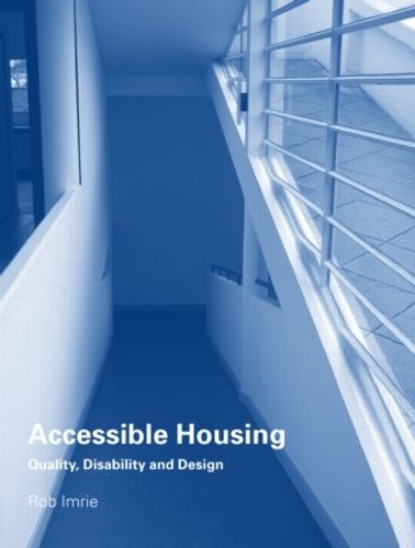 Паперова книга «Accessible Housing: Quality, Disability and Design», автор Роб Імрі - фото №1