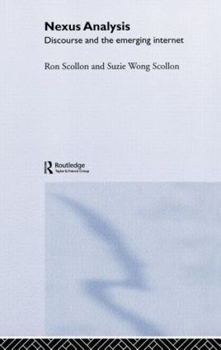[object Object] «Nexus Analysis: Discourse and the Emerging Internet», автор Сюзі Вонг Сколлон - фото №1