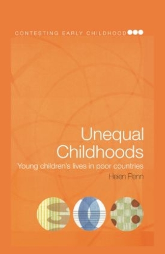 Паперова книга «Unequal Childhoods: Young Children's Lives in Poor Countries» - фото №1