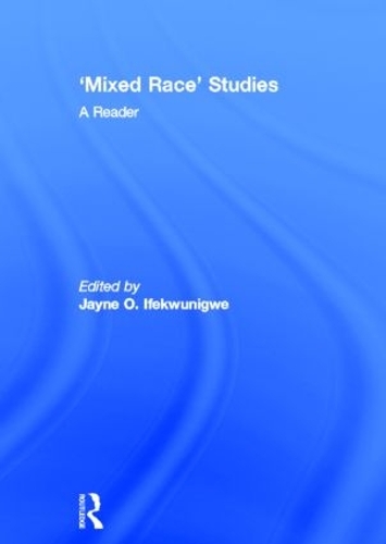 Бумажная книга «'Mixed Race' Studies: A Reader» - фото №1