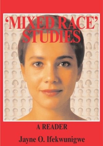 Бумажная книга «'Mixed Race' Studies: A Reader» - фото №1