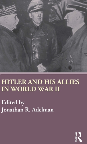 Бумажная книга «Hitler and His Allies in World War Two» - фото №1