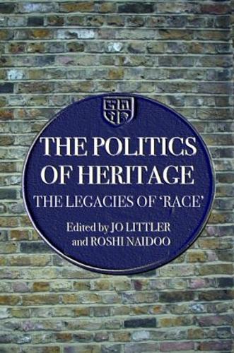 Паперова книга «The Politics of Heritage: The Legacies of Race» - фото №1